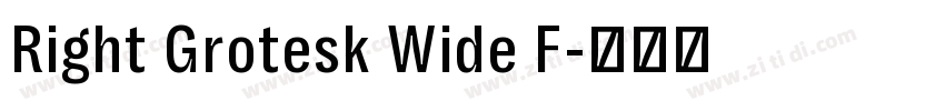 Right Grotesk Wide F字体转换